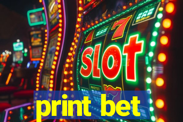 print bet